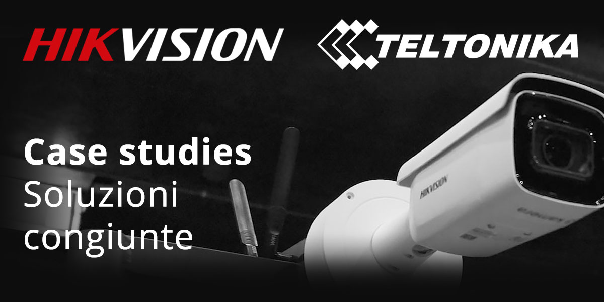 Teltonika e HIKVISION: due soluzioni congiunte per la pandemia