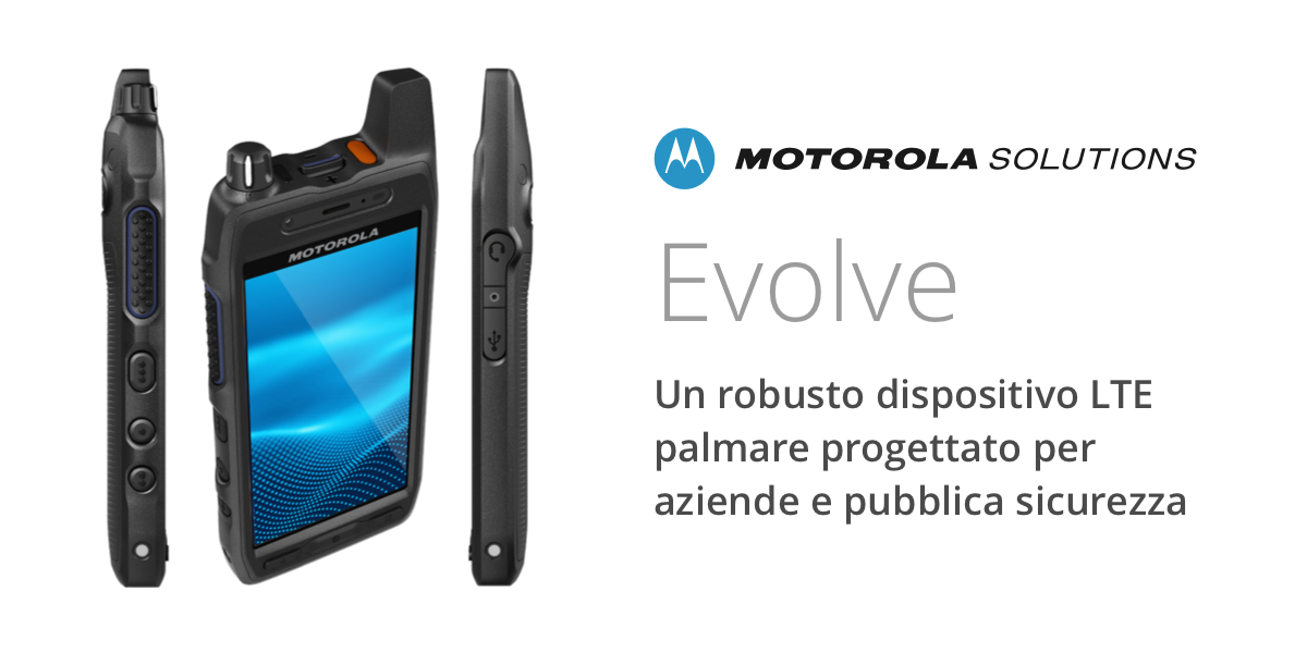 Nuovo smart device Evolve di Motorola Solutions