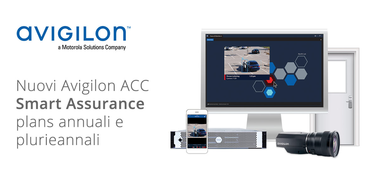 Arrivano i nuovi Avigilon Assurance Plan ACC: pronti a scegliere?