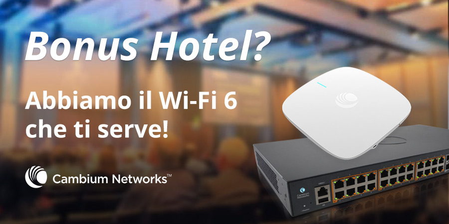 Il bonus hotel spinge le nuove reti Wi-Fi e la digitalizzazione delle strutture ricettive