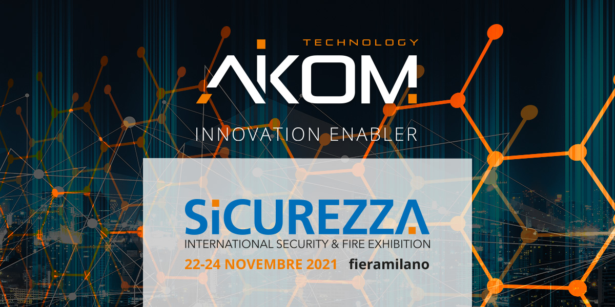 Aikom è a Fiera Sicurezza 2021!