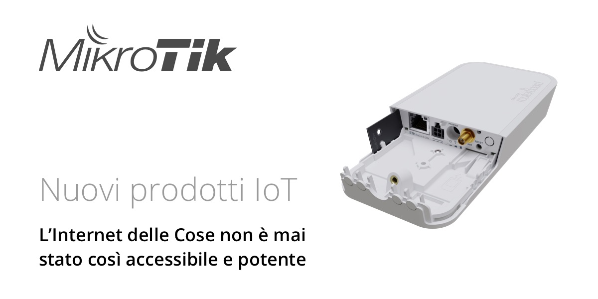 Nuovi prodotti Internet of Things di MikroTik