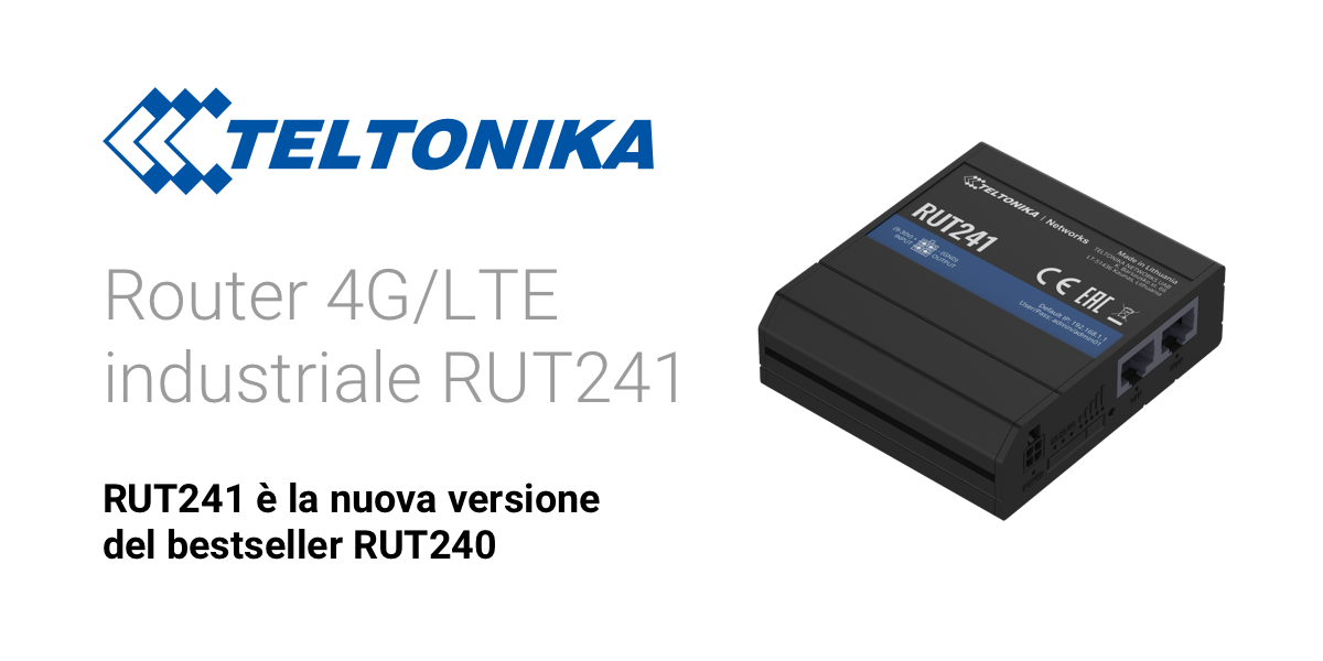 Nuovo router cellulare Teltonika RUT241