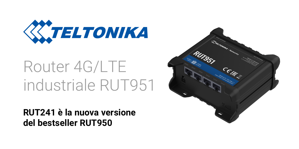 Nuovo router cellulare Teltonika RUT951