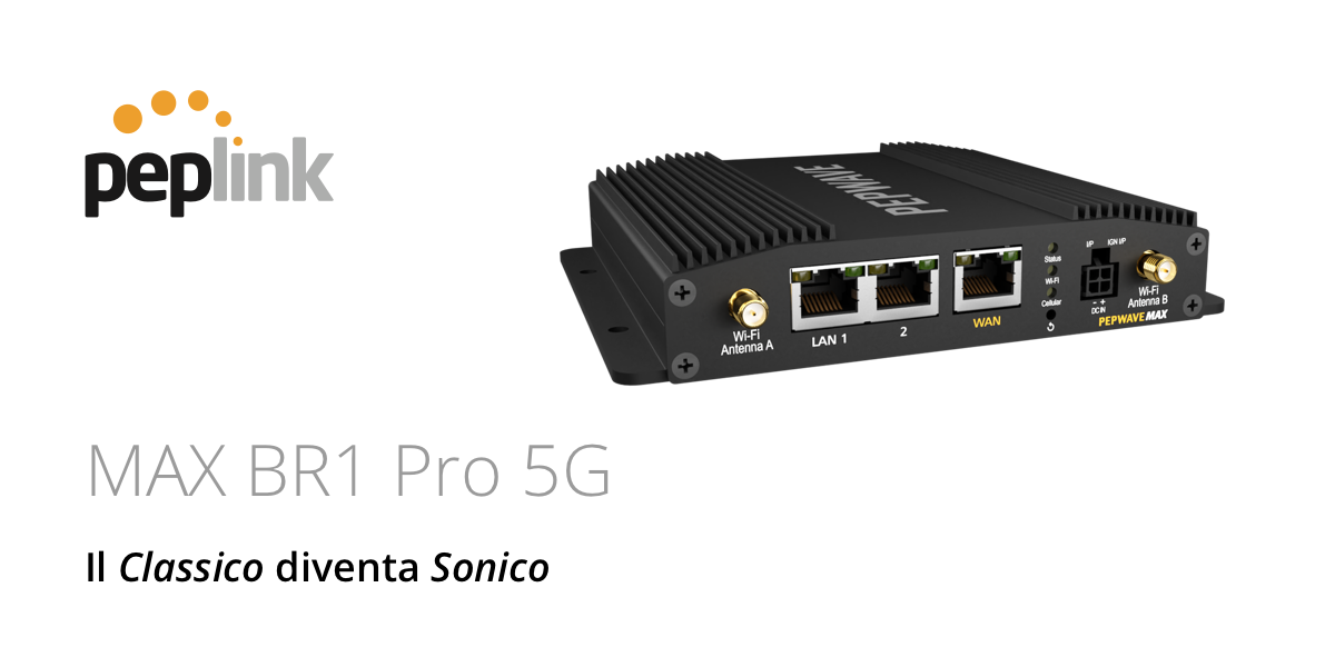 Nuovo Peplink MAX BR1 PRO 5G