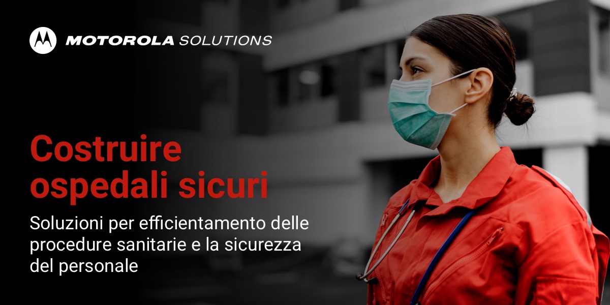 Ospedali sicuri: la tecnologia a servizio della buona sanità